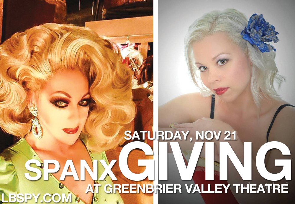 spanxgiving at greenbrier valley theatre. lewisburg, wv