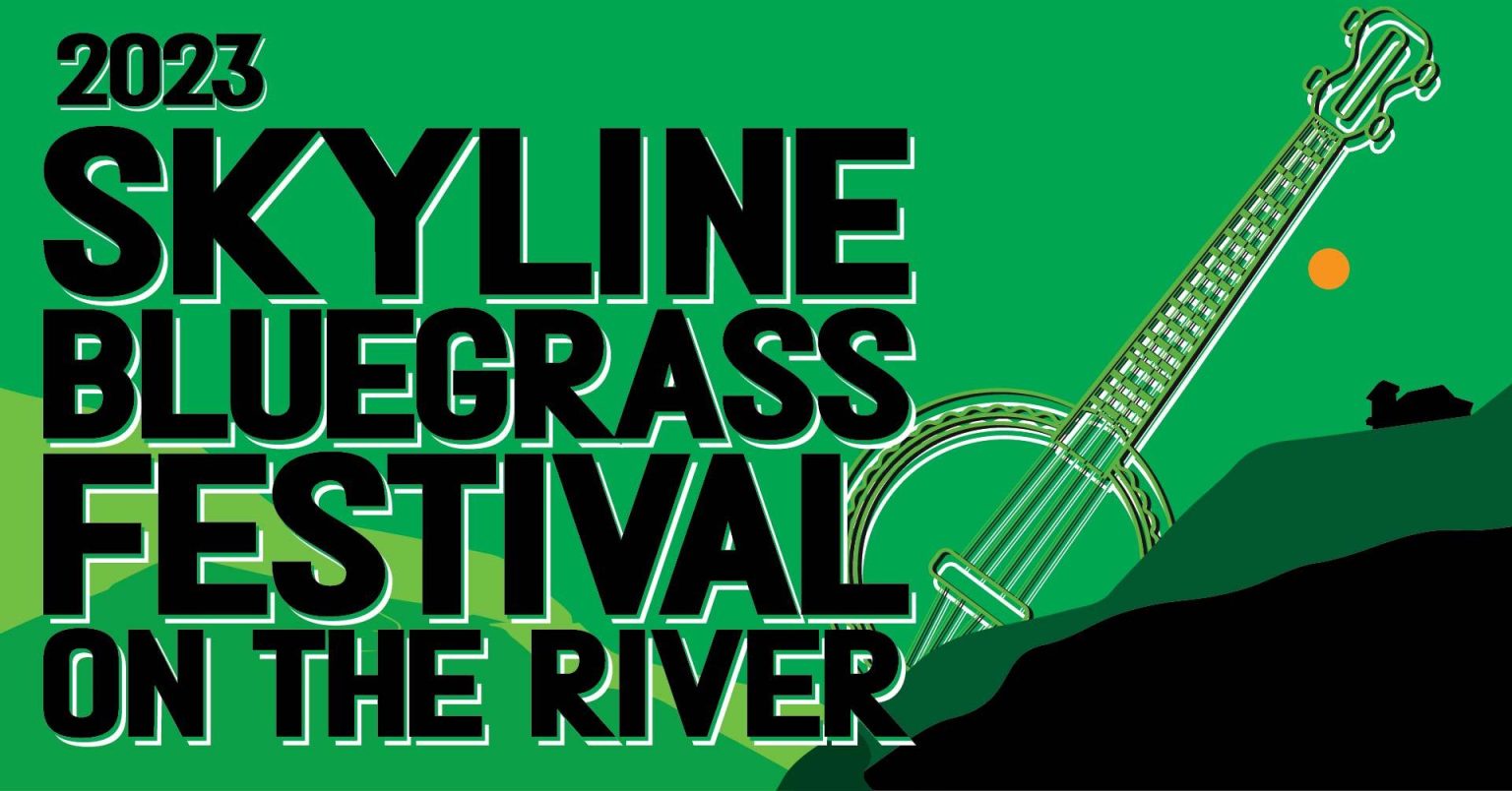 New Skyline Bluegrass Festival on the River Returns for Second Year ...